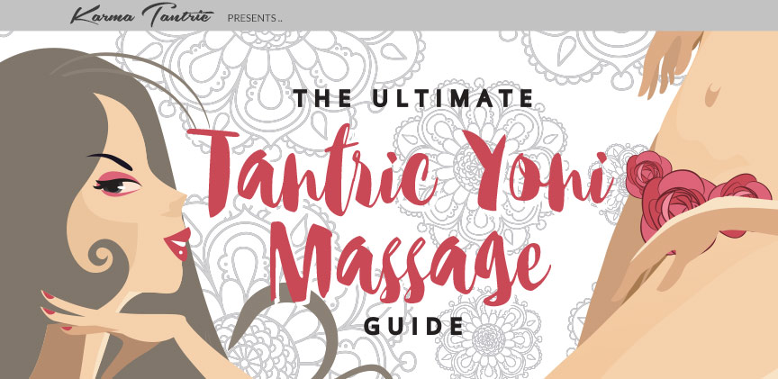 The Ultimate Yoni Massage Guide (infographic)
