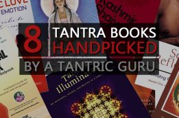 8 Tantra Books Handpicked By A Tantric Guru (2023 Update)