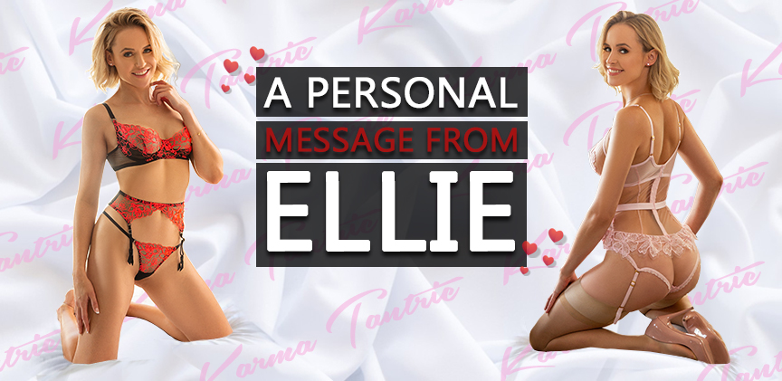 A Personal Message From Karma Girl Ellie (& selfies)