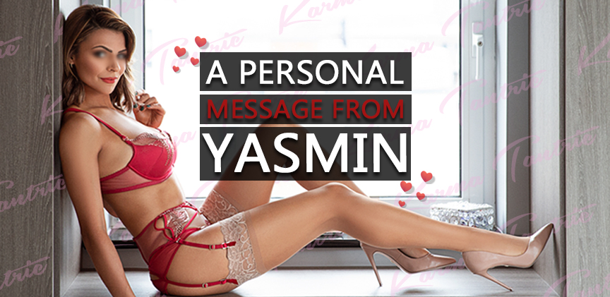 A Personal Message From Karma Girl Yasmin (& New Pics)
