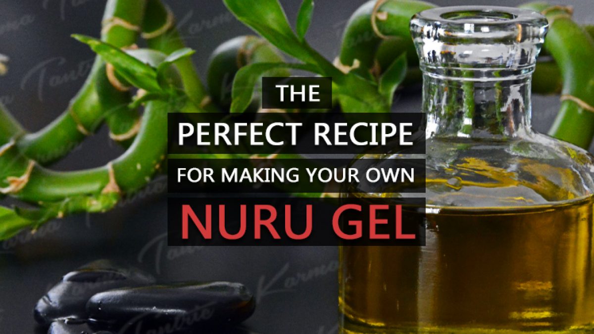 How To Make Perfect Nuru Gel At Home - Step-By-Step Guide