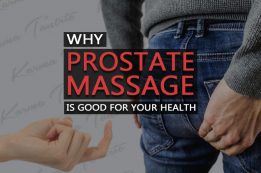 Why Prostate Massage Is Actually Good For Your Health